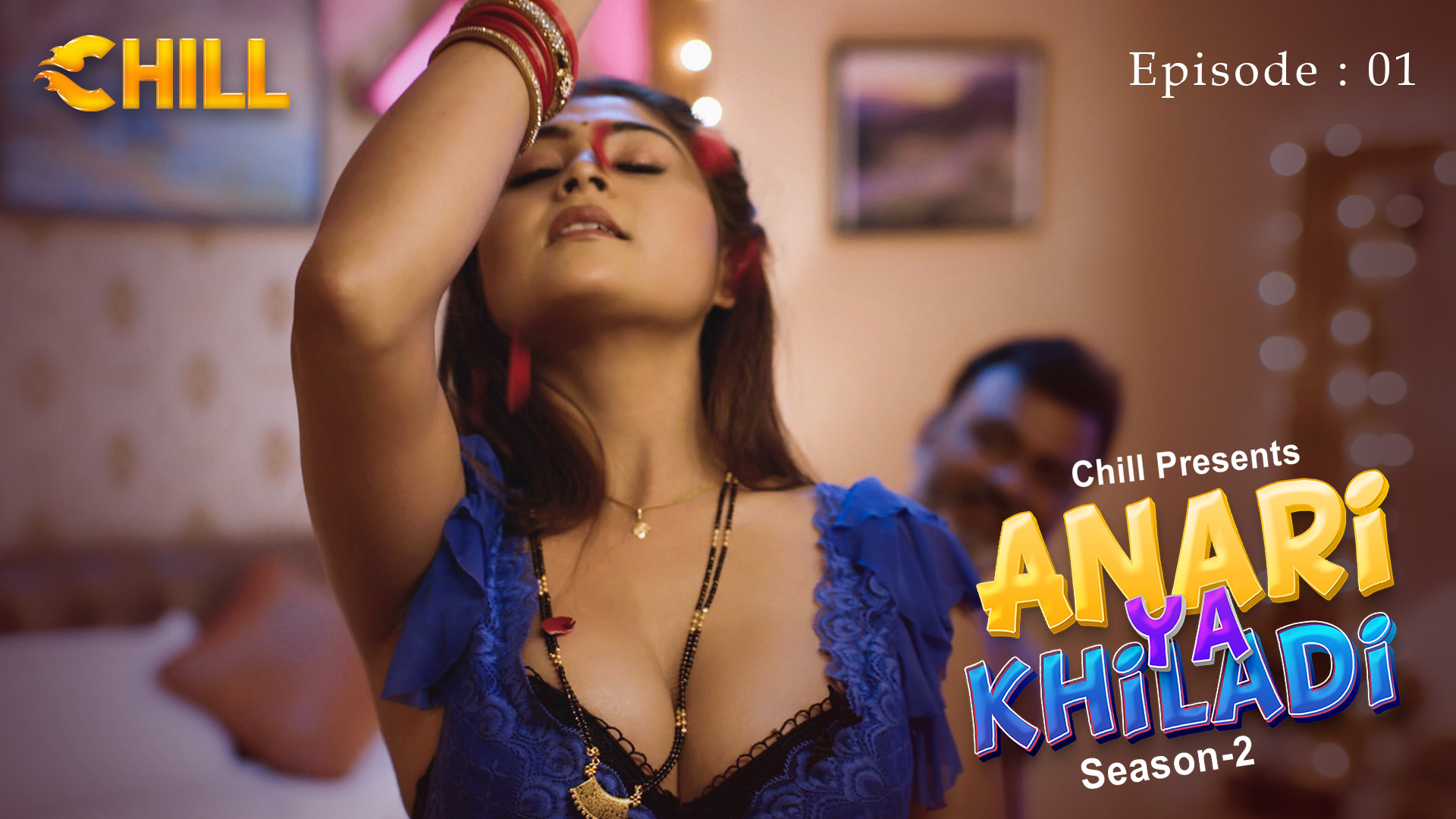 Episode 1: Anari Ya Khiladi - S2 - Episode 1