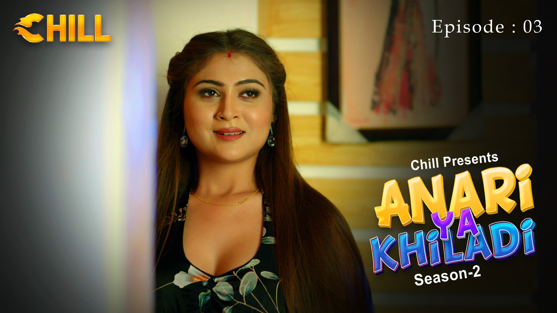 Episode 3: Anari Ya Khiladi - S2 - Episode 3