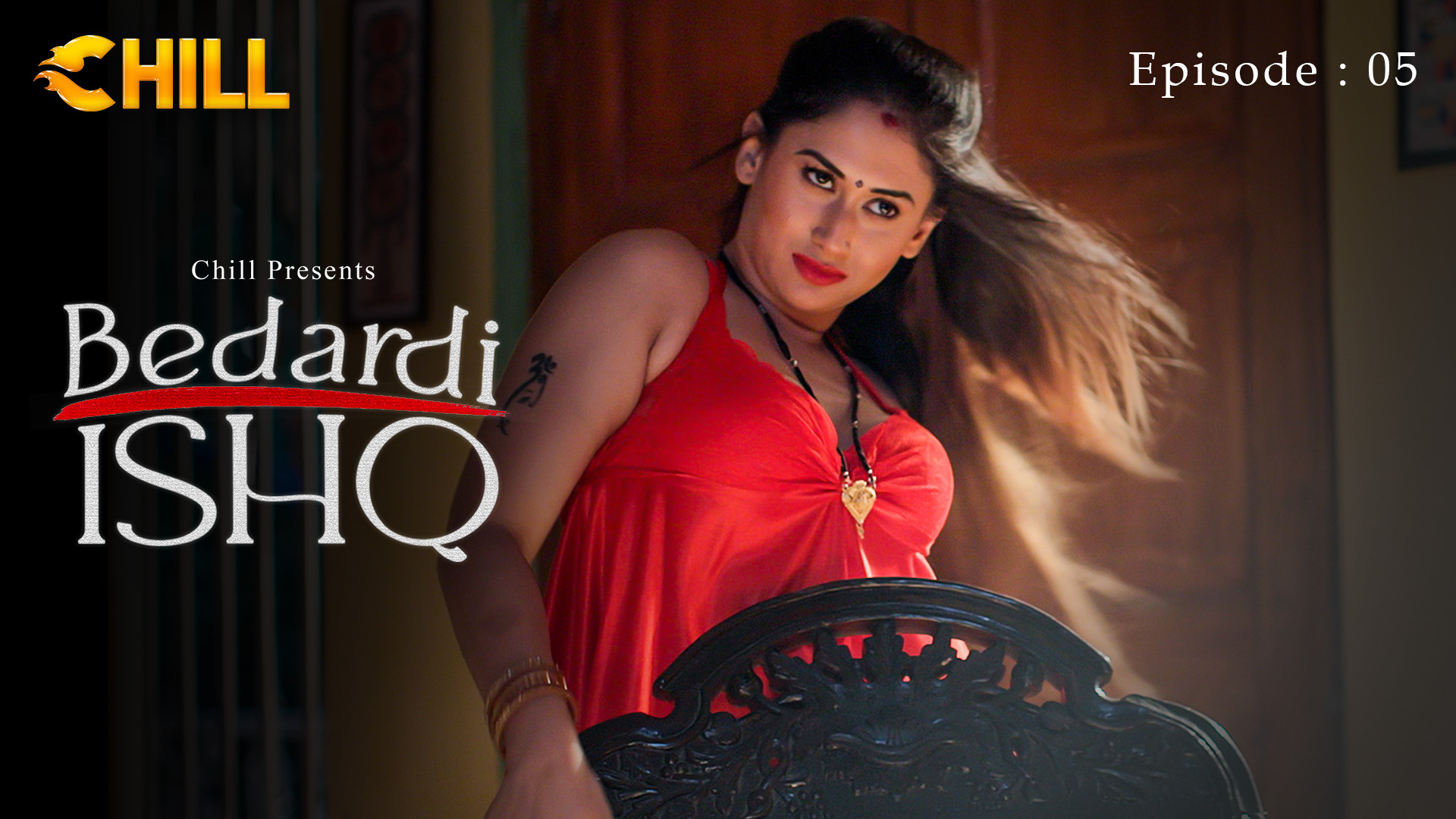 Episode 5: Bedardi Ishq - Episode 5