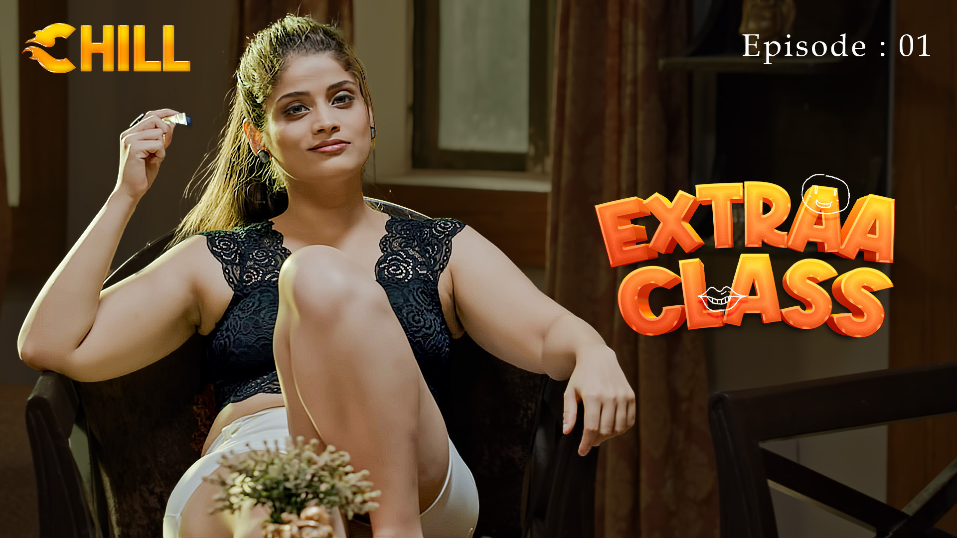 Episode 1: Extraa Class - Episode 1