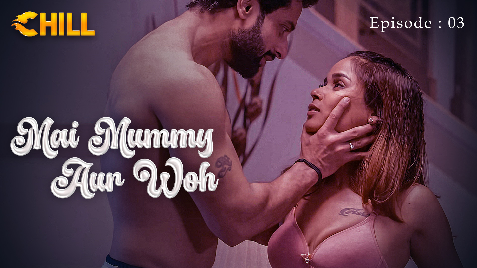 Episode 3: Mai Mummy Aur Woh - Episode 3