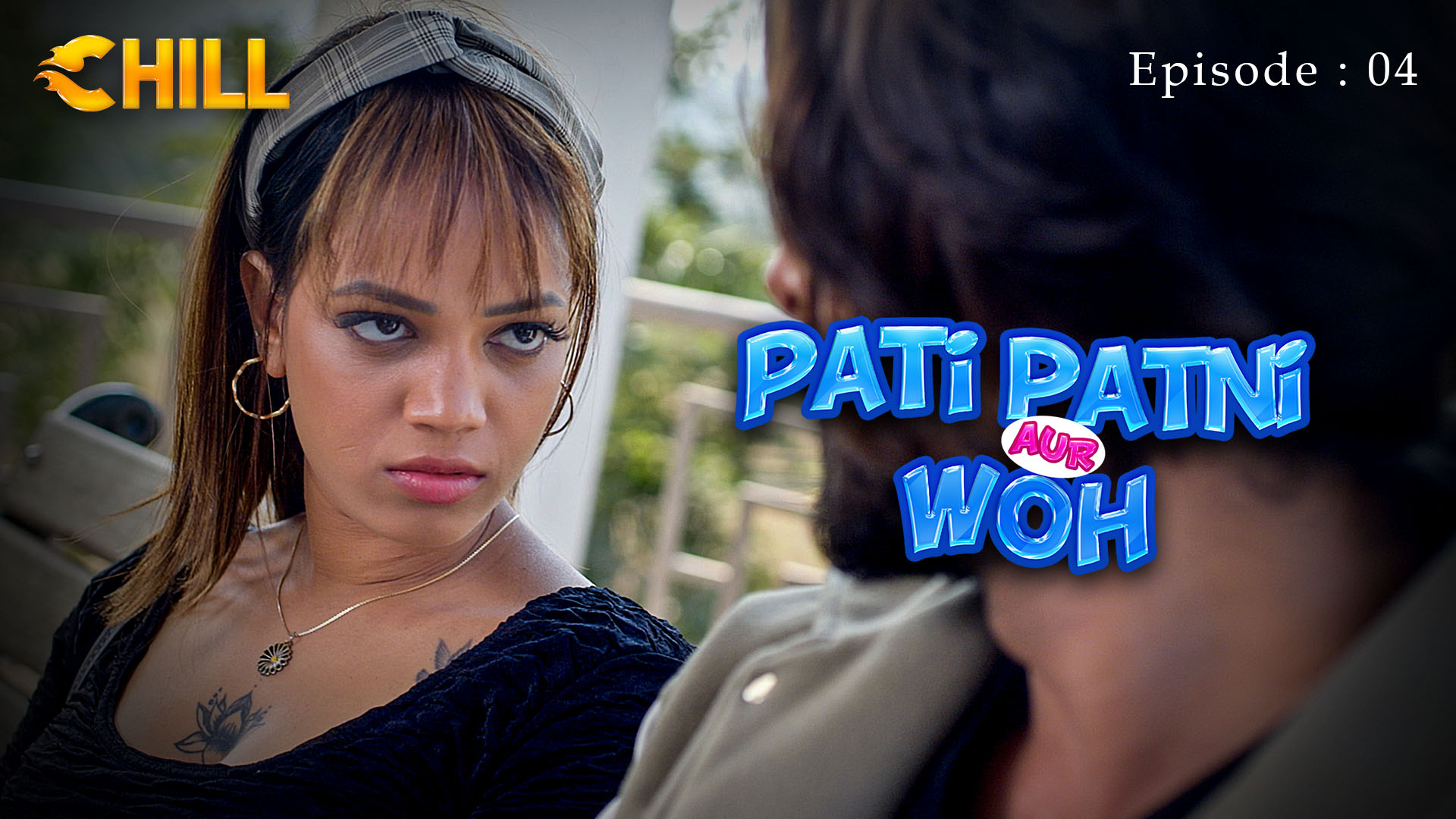 Episode 4: Pati Patni Aur Woh - Episode 4